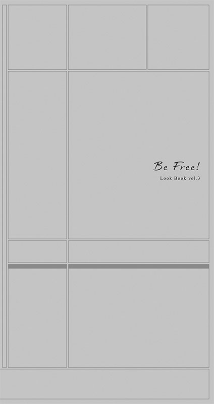 Look Book Vol.03 Be Free!